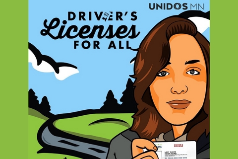 [ai] An illustration of a woman holding a driver's license, with a scenic background of rolling hills and clouds. The text reads 'Driver's Licenses for All' and 'UNIDOS MN'.